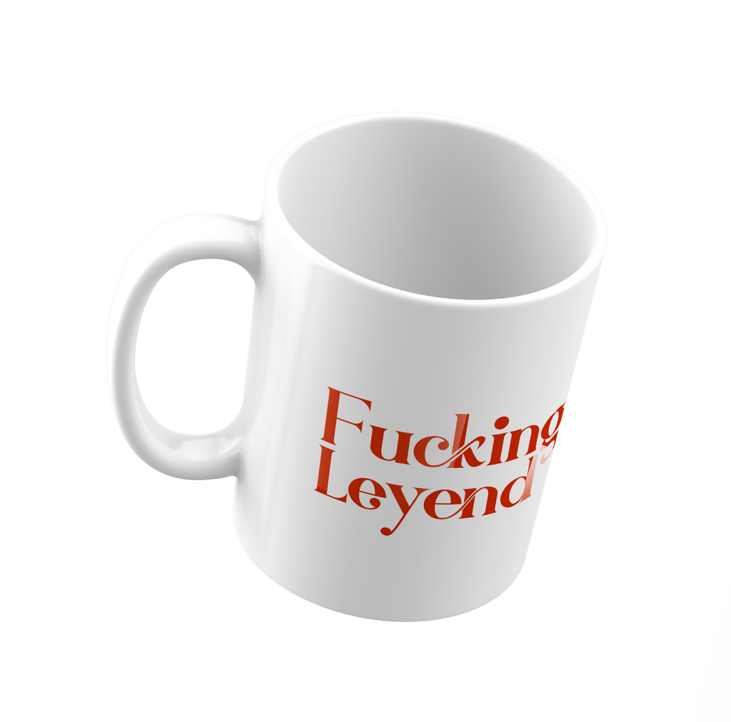 Fucking Leyend Mug - Personalized Mug