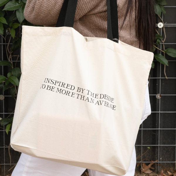 Inspired by the Desire to Be More Than Average Tote Bag
