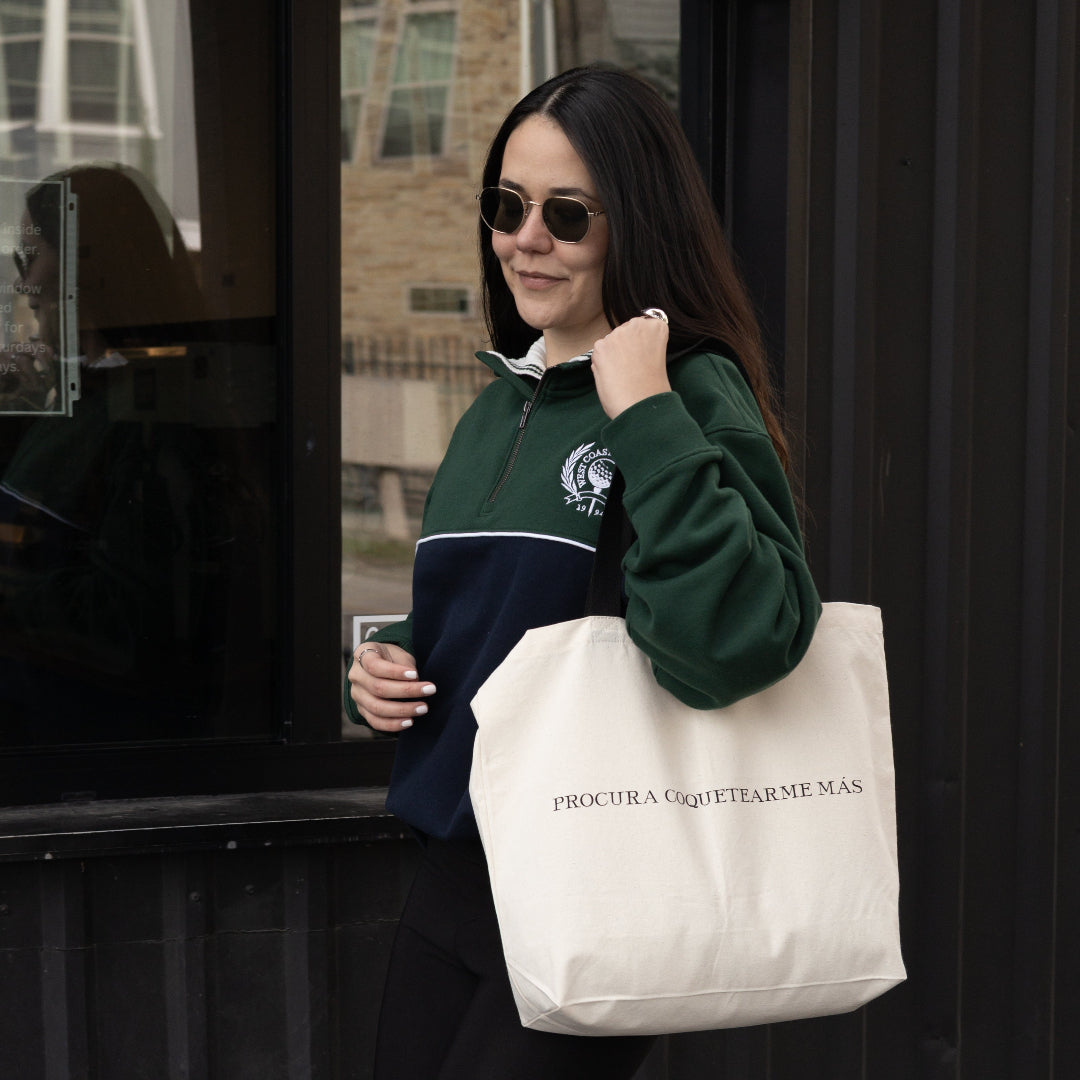 Procura Coquetearme Más Tote Bag
