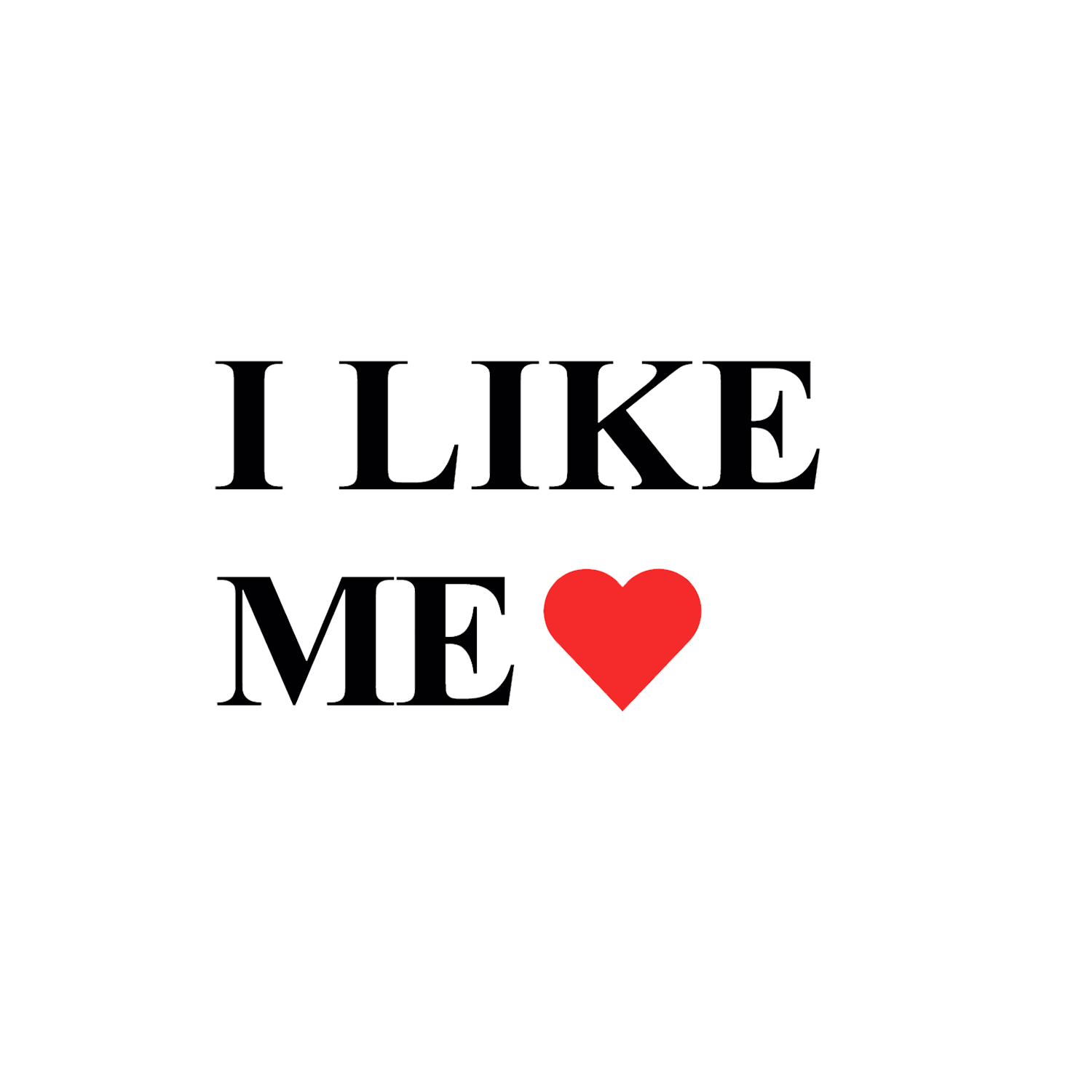 I Like Me Mug